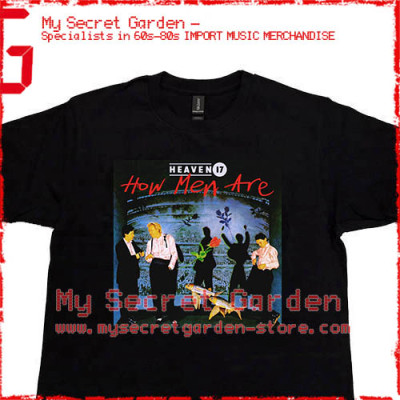 Heaven 17 - How Men Are T Shirt
